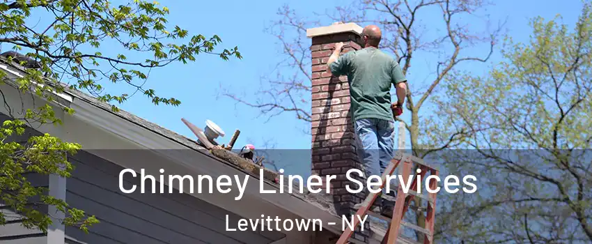  Chimney Liner Services Levittown - NY