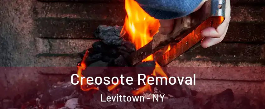  Creosote Removal Levittown - NY
