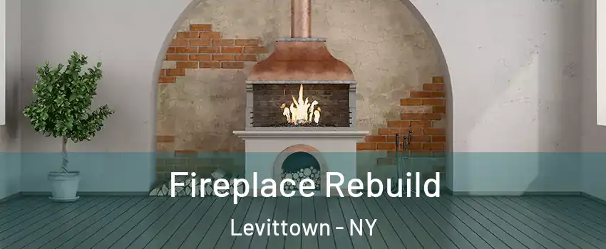  Fireplace Rebuild Levittown - NY