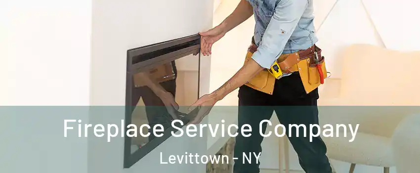  Fireplace Service Company Levittown - NY