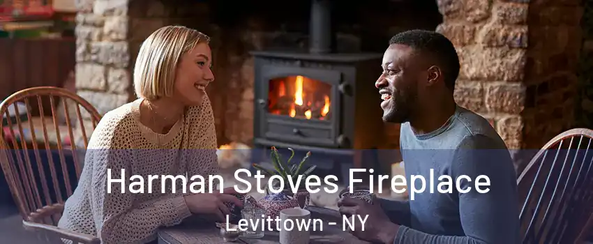  Harman Stoves Fireplace Levittown - NY