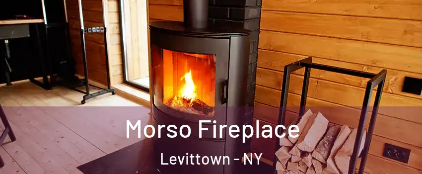  Morso Fireplace Levittown - NY