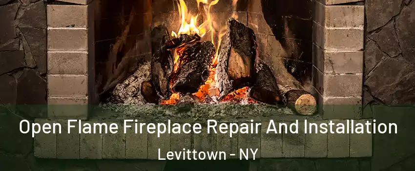  Open Flame Fireplace Repair And Installation Levittown - NY