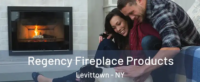  Regency Fireplace Products Levittown - NY