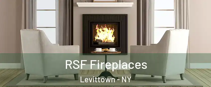  RSF Fireplaces Levittown - NY